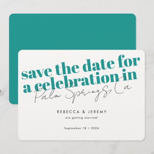 Modern Bold Typography Turquoise Wedding Save The Date (Voorkant / Achterkant)