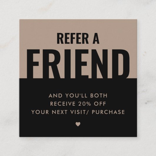 Modern Bold Verwijs een Vriend Verwijzing Korting Vierkante Visitekaartje (Voorkant)