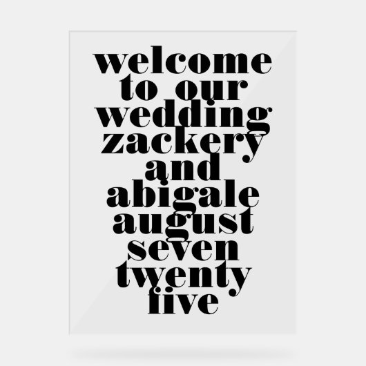 Modern Bold Zwart Wit Bruiloft Welkom Bruiloft Acryl Bord (Voorkant)