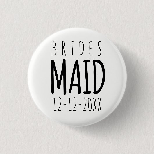 Modern Bridesmaid Wedding Bridal Party Button (Voorkant)
