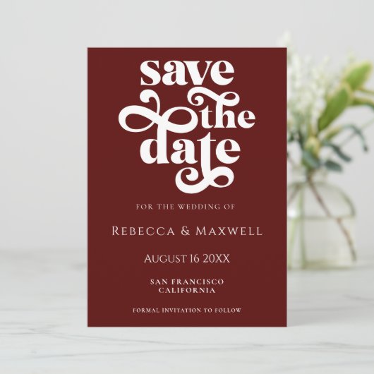 Modern Burgundy Retro Typography Wedding Save The Date (Staand voorkant)