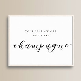 Modern Calligraphy But First Champagne Wedding Poster