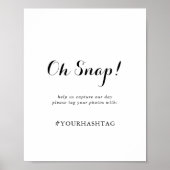 Modern Calligraphy Wedding Oh Snap Sign Poster (Voorkant)