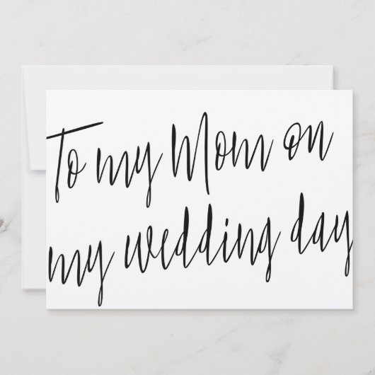 Modern Chic "Voor mijn moeder op mijn trouwdag" Kaart (Voorkant)