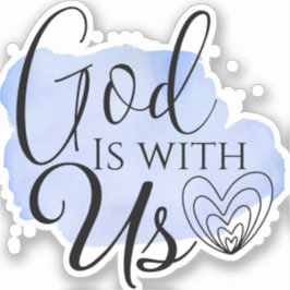 Modern Christelijk Song Quote God is bij ons Sticker