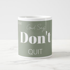Modern Christian Faith God Says Don't Quit Bold  Grote Koffiekop