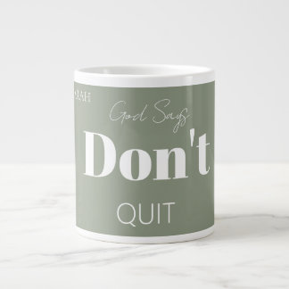 Modern Christian Faith God Says Don't Quit Bold  Grote Koffiekop