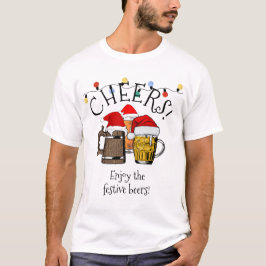 Modern CHRISTMAS  Cheers Beers T-shirt