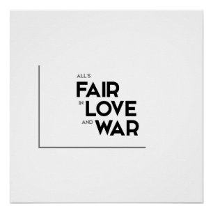 MODERN-citaten: alles is eerlijk in liefde en oorl Perfect Poster