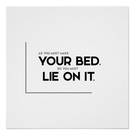 MODERN-citaten: maak je bed, lieg erop Perfect Poster (Voorkant)