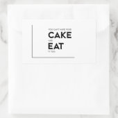 MODERN-citaten: neem je cake, eet het op Rechthoekige Sticker (Tas)