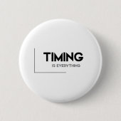 MODERN-citaten: timing is alles Ronde Button 5,7 Cm (Voorkant)