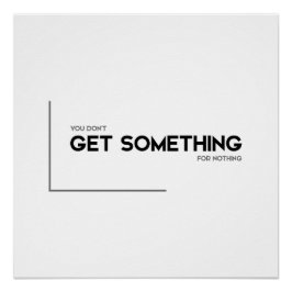 MODERN citeert: krijg iets voor niets Perfect Poster