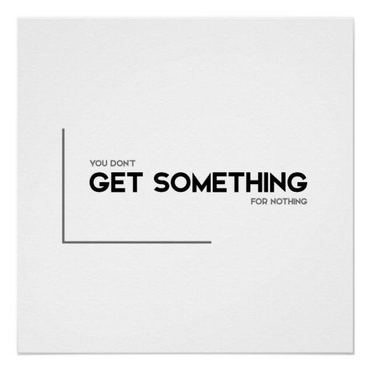 MODERN citeert: krijg iets voor niets Perfect Poster (Voorkant)