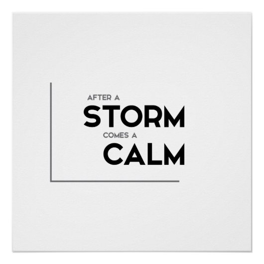 MODERN citeert: na een storm komt een kalm Perfect Poster (Voorkant)
