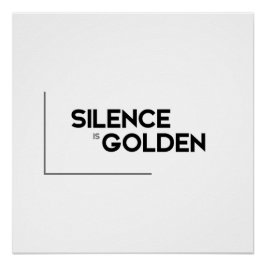 MODERN citeert: stilte is goud Perfect Poster