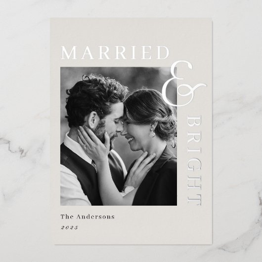 Modern Classic Silver Foil Married and Bright Folie Feestdagenkaart (Voorkant)