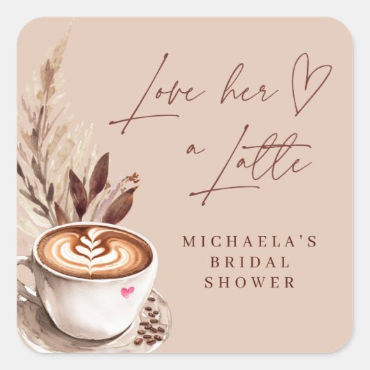 Modern Coffee Love her a Latte heart Bridal Shower Vierkante Sticker (Voorkant)