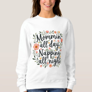 Modern Cute Floral Mother's Day, Botanical Mama Trui