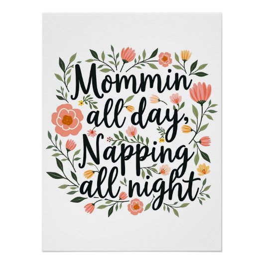 Modern Cute Floral Mother's Day, Botanical Quote Perfect Poster (Voorkant)