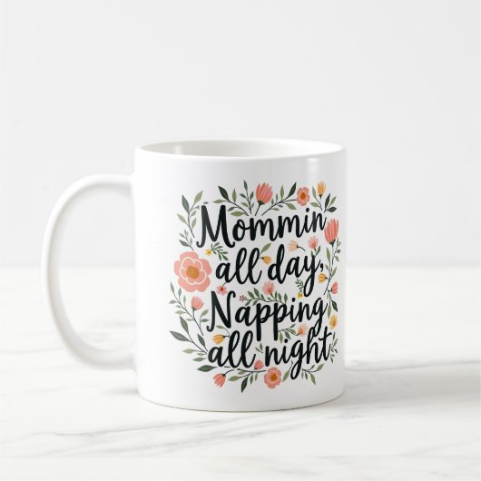 Modern Cute Floral Mother's Day, Funny Mom Quote Koffiemok (Links)
