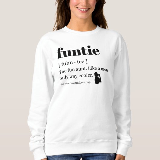 Modern Cute Funtie Definition tante tante Tuntie Trui (Voorkant)