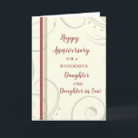 Modern Daughter & Daughter in Law Jubileum Kaart<br><div class="desc">Gelukkige trouwjubileumkaart voor dochter en dochter in de wet met modern design,  en sentimentele vers.</div>