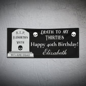Modern Death to My 30s Black 40th Birthday Party Spandoek