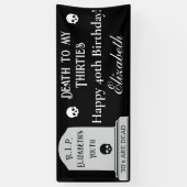 Modern Death to My 30s Black 40th Birthday Party Spandoek (Verticaal)