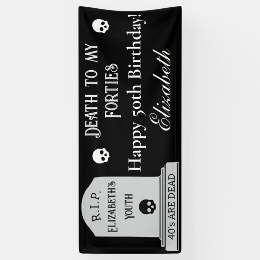 Modern Death to My 40s Black 50th Birthday Party Spandoek (Verticaal)