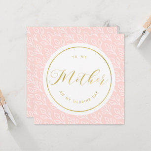 Modern Delicate   Naar mijn moeder op mijn trouwda Kaart