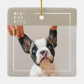 Modern Dog Photo | Beste hond ooit beige Keramisch Ornament (Achterkant)