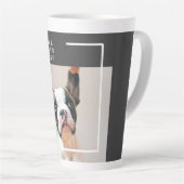 Modern Dog Photo | Dog Quote Latte Mok (Rechterhoek)