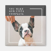 Modern Dog Photo | Dog Quote Magneet (Voorkant)
