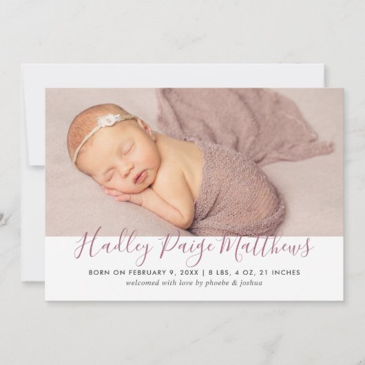 Modern Dusty Roos Script Baby Meisje Foto Geboorte Aankondiging (Voorkant)