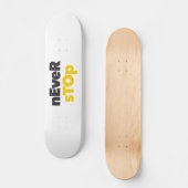 Modern, eenvoudig, bold typographic design Never S Persoonlijk Skateboard (Voorkant)