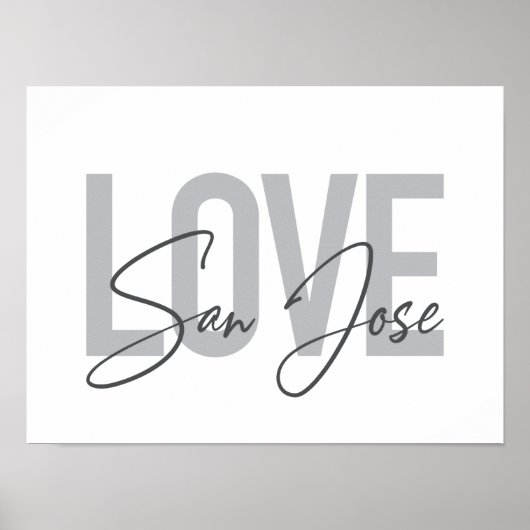 Modern, eenvoudig, chic, Love San Jose Design Cool Poster (Voorkant)