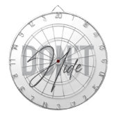 Modern, eenvoudig, cool, stedelijk design Don't Hi Dartbord (Voorkant)