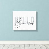 Modern, eenvoudig, coole typograaf Hello Beautiful Canvas Afdruk (Insitu (Houten vloer))