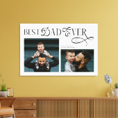 Modern Elegant Best Dad Ever 2 Photos Fathers Day Canvas Afdruk (Insitu (Woonkamer))