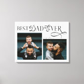 Modern Elegant Best Dad Ever 2 Photos Fathers Day Canvas Afdruk (Voorkant)