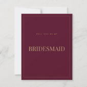 Modern & Elegant Bourgondië bruidsmeisje voorstel  Save The Date (Voorkant)