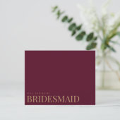 Modern & Elegant Bourgondië bruidsmeisje voorstel  Save The Date (Staand voorkant)