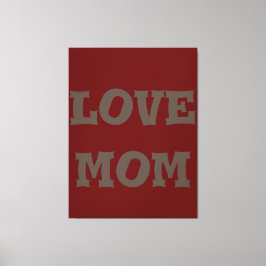 Modern elegant_brown_deep_red_love mamma_design canvas afdruk