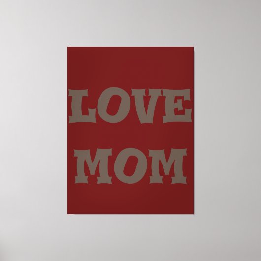 Modern elegant_brown_deep_red_love mamma_design canvas afdruk (Voorkant)