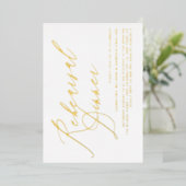 Modern Elegant Calligraphy Rehearsal Dinner Folie Uitnodiging (Staand Voorkant)
