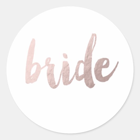 Modern Elegant Faux roos Gold "Bride" Ronde Sticker (Voorkant)