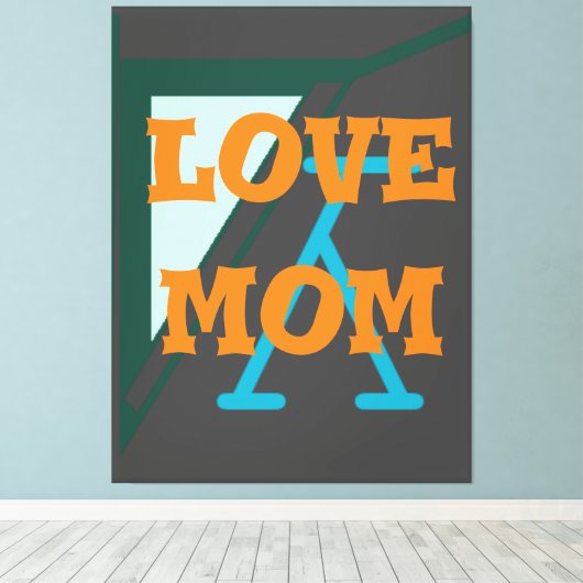 Modern elegant_green_gray_oranje_love mamma_design canvas afdruk (Insitu (Houten vloer))