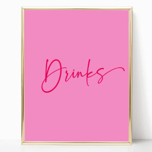 Modern Elegant Hot Pink Drinken Party Sign Poster