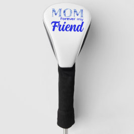 Modern Elegant Mother’s Day|Forever Friend Golfheadcover